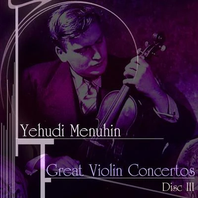 Great Violin Concertos (Disc III) 專輯 the Berlin Philharmonic Orchestra