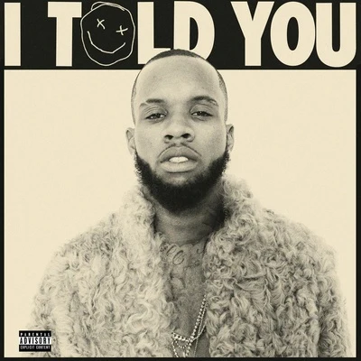 I Told You 專輯 F.I.L.A./Booggz/Tory Lanez/Roddy Ricch/Friyie