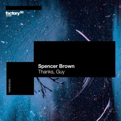 Thanks, Guy 專輯 Spencer Brown