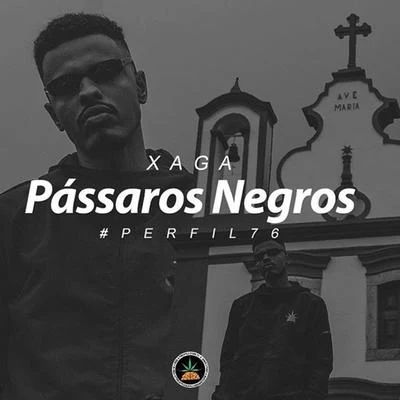 Pássaros Negros 專輯 L7nnon/Xaga