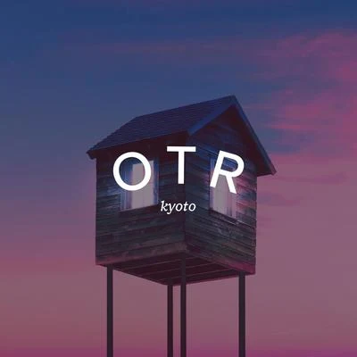 Kyoto 專輯 OTR