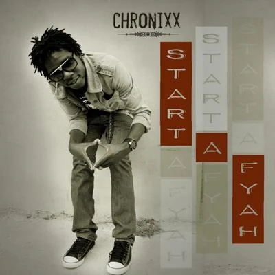 Start a Fyah 專輯 Chronixx