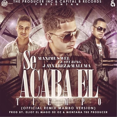 Se Acaba el Tiempo (Official Mambo Remix) [feat. J Alvarez & Maluma] 專輯 Avo/Maximus Wel