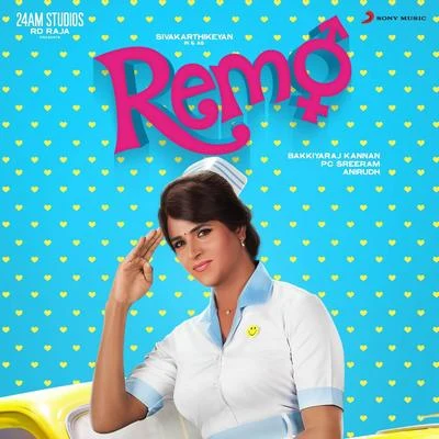 Remo (Original Motion Picture Soundtrack) 專輯 Anirudh Ravichander