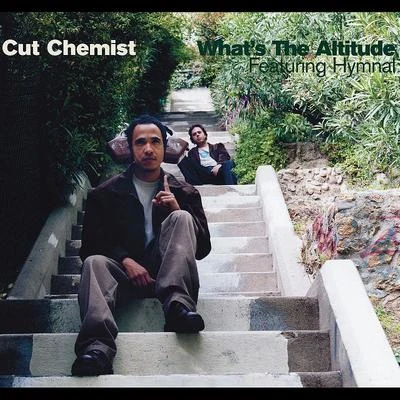 What Is The Altitude [Featuring Hymnal] 專輯 Cut Chemist