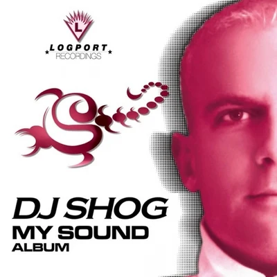 DJ Shog This Is My Sound