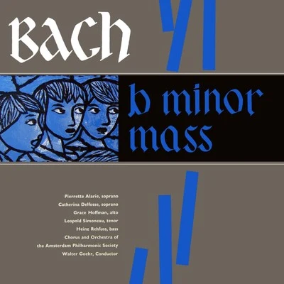 Bach: B Minor Mass 專輯 Walter Goehr