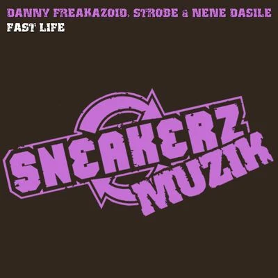 Fast Life 專輯 Danny Freakazoid