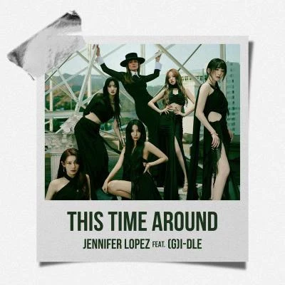 This Time Around (feat. (G)I-DLE) 專輯 (G)I-DLE