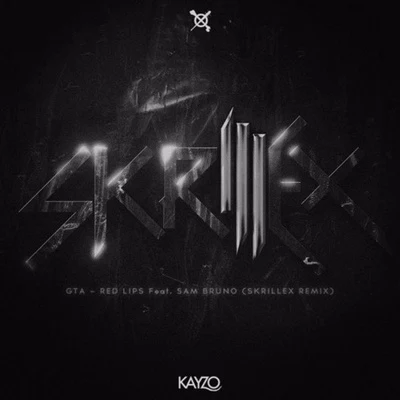 Red Lips (Skrillex Remix) (Kayzo Harder Mix) 專輯 GTA