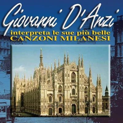 Le più belle canzoni Milanesi 專輯 Giovanni DAnzi