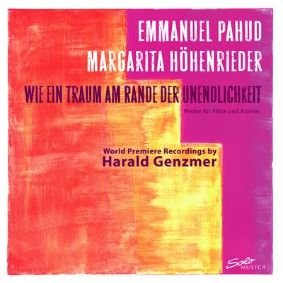 GENZMER, H.: Flute and Piano Music (Wie ein Traum am Rande der Unendlichkeit) (Pahud, Hohenrieder) 專輯 Kammerakadamie Potsdam/Emmanuel Pahud/Trevor Pinnock