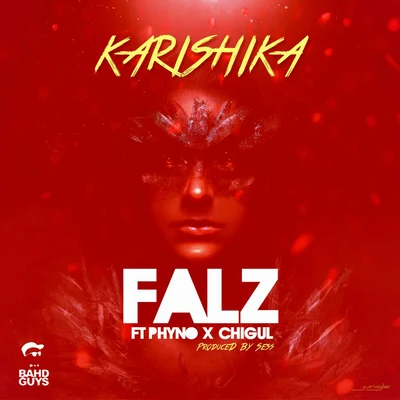 Karishika 专辑 Bontle Smith/Falz/Sayfar