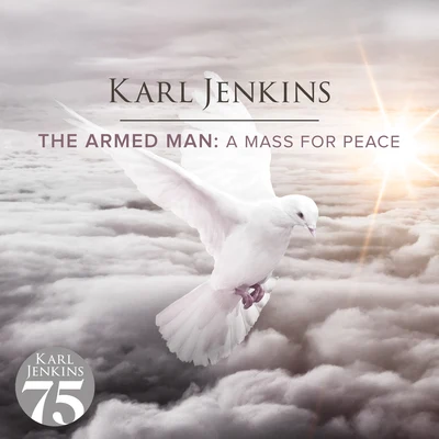 The Armed Man: A Mass For Peace 專輯 Karl Jenkins