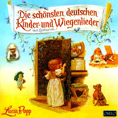 Lucia PoppHermann PreyJulia VaradyBayerisches StaatsorchesterCarlos Kleiber Vocal Recital: Popp, Lucia - HERING, C.G.ISAAC, H.ZELTER, C.F.LYRA, W. (Die schönsten deutschen Kinder- und Wiegenlieder)