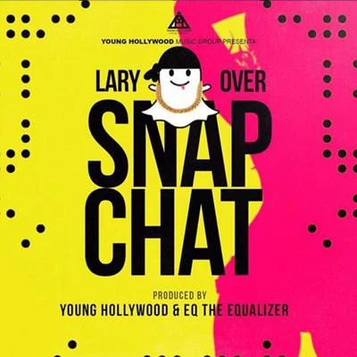 Lary OverEl Micha Snap Chat