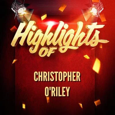 Highlights of Christopher O&#x27;Riley 专辑 Bobby Chen/Christopher O'Riley