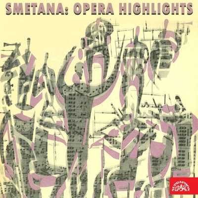 Smetana: Opera Highlights 专辑 Eduard Haken