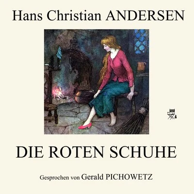 Die roten Schuhe 專輯 Hans Christian Andersen/Richard Wagner/Anonymous/Felice Romani/Ludwig Rellstab