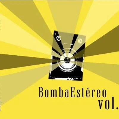 Vol. 1 專輯 Bomba Estéreo