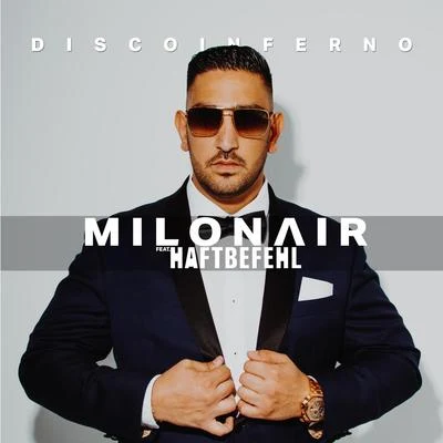 MilonairFRNKIEMalik Montana Disco Inferno