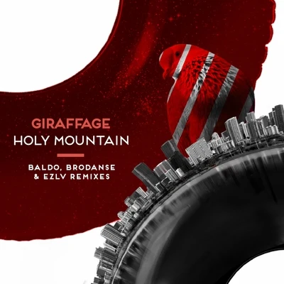 Holy Mountain (Remixes) 專輯 Giraffage