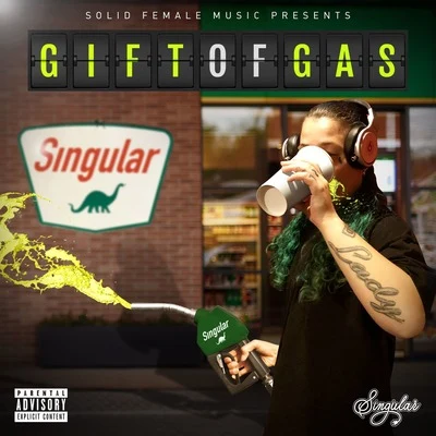 Gift of Gas 專輯 Singular