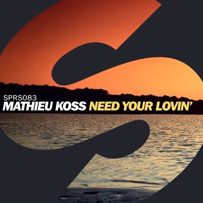 Need Your Lovin 專輯 Mathieu Koss