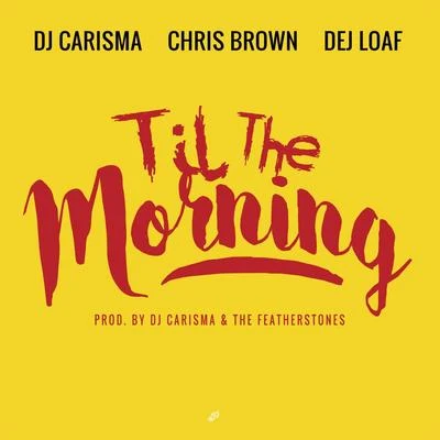 Til the Morning 專輯 Chris Brown