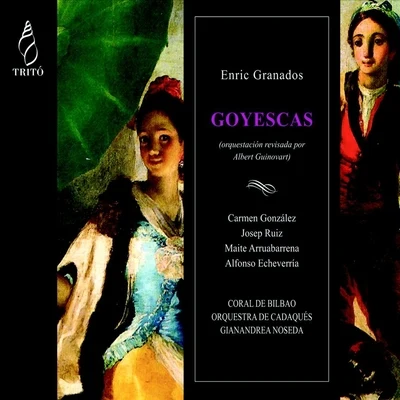 Granados: Goyescas 專輯 Orquestra de Cadaqués