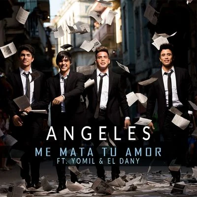 Me Mata Tu Amor (feat. Yomil & El Dany) 專輯 Angeles/Foreign Boys/ARME