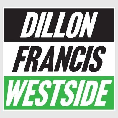 Westside! EP 專輯 Dillon Francis