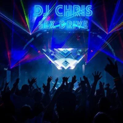 Drive 專輯 Dj Chris/IndiGo