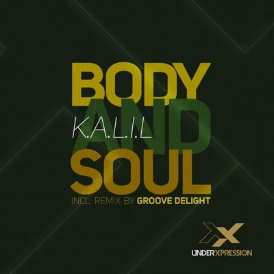 Body & Soul 专辑 K.A.L.I.L.