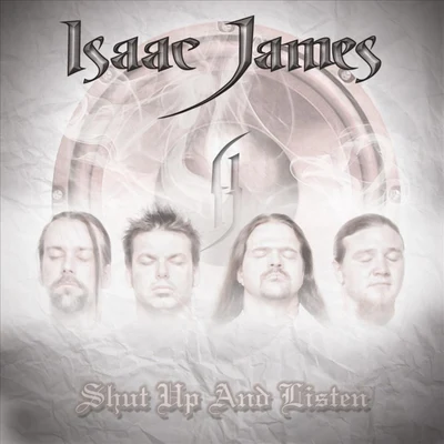 Shut Up and Listen 專輯 Isaac James