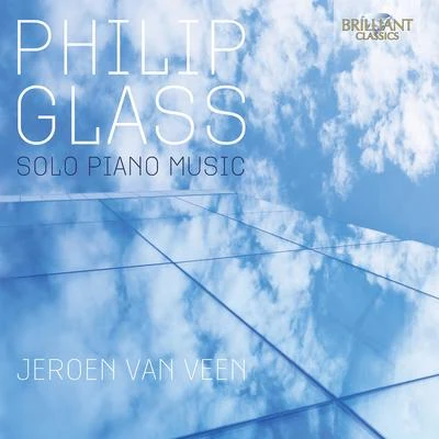 Glass: Solo Piano Music 專輯 Jeroen van Veen/Peter Schreier/Federico Guglielmo