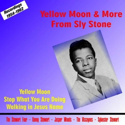 Sly StoneSly & the Family Stone Yellow Moon & More from Sly Stone