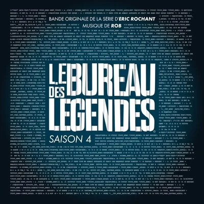 Le bureau des légendes - Saison 4 (Bande originale de la série) 專輯 Rob