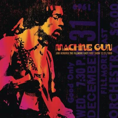 Jimi HendrixJacques Stotzem Machine Gun: Live at The Fillmore East 12311969 (First Show)