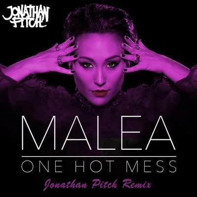 One Hot Mess (Jonathan Pitch Remixes) 專輯 Jonathan Pitch