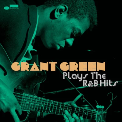 Plays the R&B Hits 專輯 Grant Green/Charles Brown/Eddie Lockjaw Davis/Houston Person/Johnny Lytle