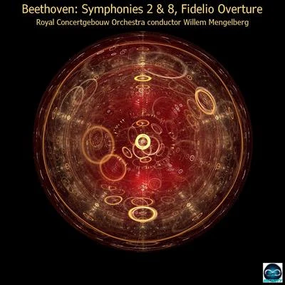 Beethoven: Symphonies 2 & 8, Fidelio Overture 專輯 Willem Mengelberg/Paul Tortelier/Le grand orchestre de Radio-Paris