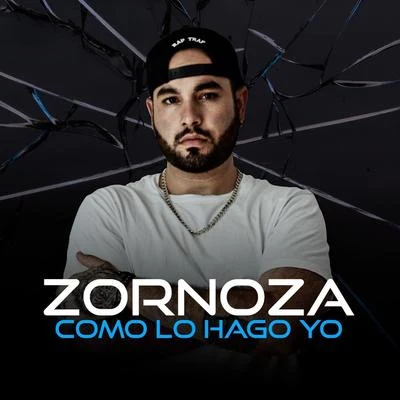 Como Lo Hago Yo 專輯 Jay Romero/Zornoza