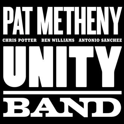 Unity Band 專輯 Pat Metheny