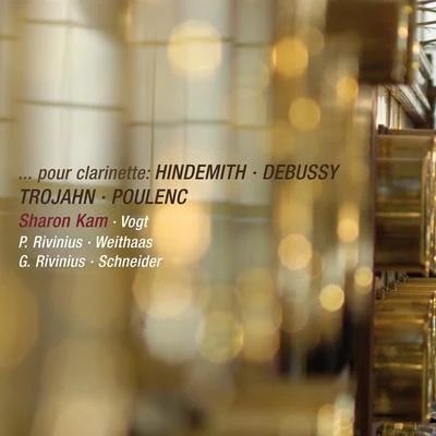 Pour Clarinette: Hindemith, Debussy, Trojahn & Poulenc (Live) 专辑 Lars Vogt