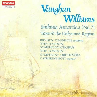 VAUGHAN WILLIAMS: Symphony No. 7Toward the Unknown Region 專輯 Maurice Handford/Bryden Thomson/Edward Downes/BBC Northern Symphony Orchestra/Albert Rosen