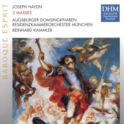 Augsburger DomsingknabenReinhard Kammler Haydn: 3 Masses