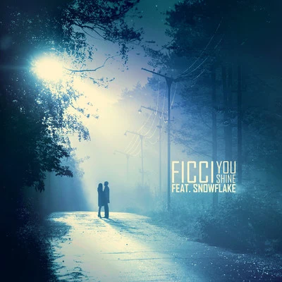 You Shine - Single 專輯 Ficci/Parasite