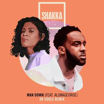 Man Down (99 Souls Remix) [Edit] 專輯 Nick Brewer/Shakka