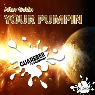 Your Pumpin 專輯 Aitor Galan